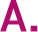 A.