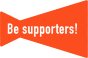 Be supporters!